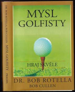 Mysl golfisty : hraj skvěle