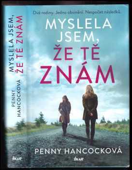 Penny Hancock: Myslela jsem, že tě znám