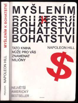 Napoleon Hill: Myšlením k bohatství
