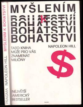 Napoleon Hill: Myšlením k bohatství