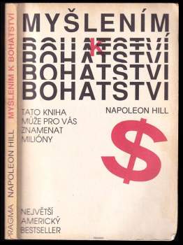 Napoleon Hill: Myšlením k bohatství