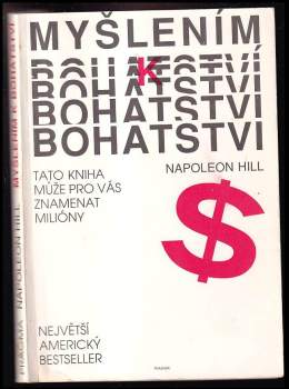 Napoleon Hill: Myšlením k bohatství