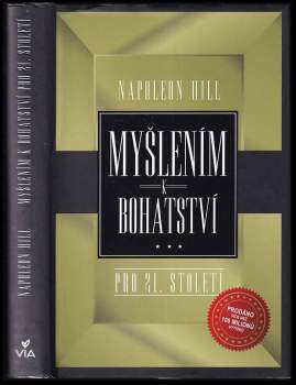 Napoleon Hill: Myšlením k bohatství