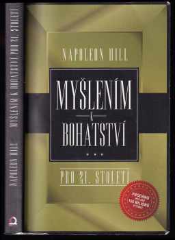 Myšlením k bohatství pro 21. století - Napoleon Hill (2016, Dobrovský s.r.o) - ID: 2343969