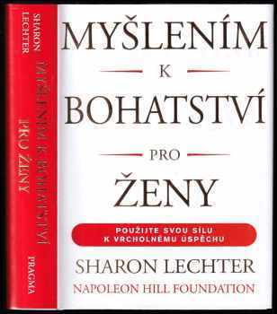 Sharon L Lechter: Myšlením k bohatství pro ženy