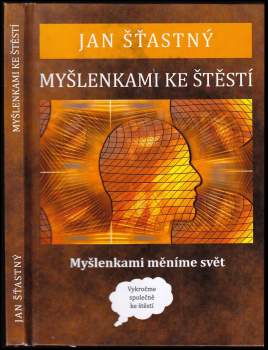 Myšlenkami ke štěstí
