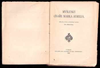 Antoninus Marcus Aurelius: Myšlenky císaře Marka Aurelia