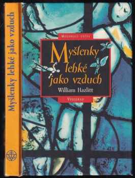 William Hazlitt: Myšlenky lehké jako vzduch