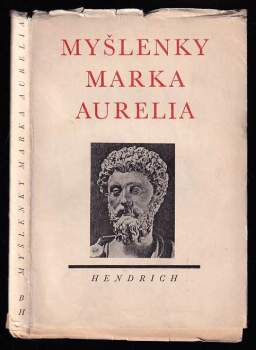 Antoninus Marcus Aurelius: Myšlenky Marka Aurelia