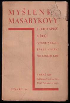 Tomáš Garrigue Masaryk: Myšlenky Masarykovy