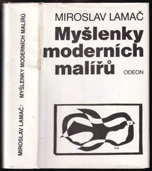 Miroslav Lamač: Myšlenky moderních malířů