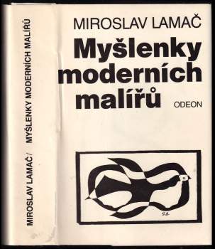 Miroslav Lamač: Myšlenky moderních malířů
