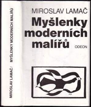 Miroslav Lamač: Myšlenky moderních malířů