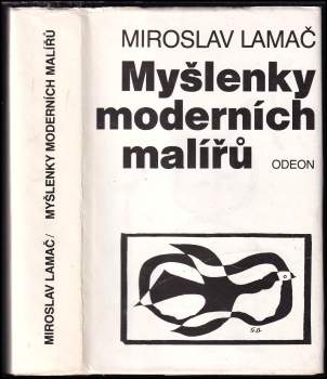 Miroslav Lamač: Myšlenky moderních malířů