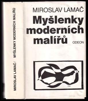 Miroslav Lamač: Myšlenky moderních malířů