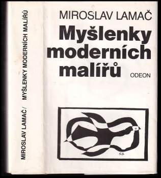 Miroslav Lamač: Myšlenky moderních malířů