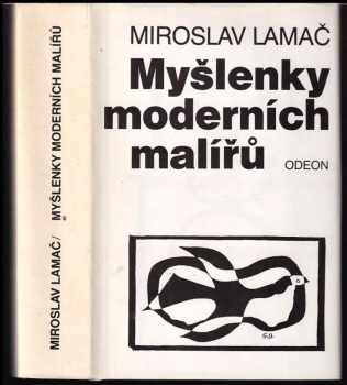 Miroslav Lamač: Myšlenky moderních malířů