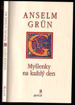 Myšlenky na každý den - Anselm Grün (1998, Portál) - ID: 543488