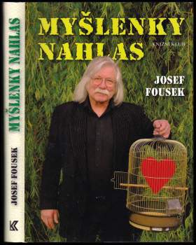 Myšlenky nahlas : životopisné fejetony, příběhy, básně a texty