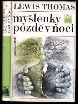 Lewis Thomas: Myšlenky pozdě v noci