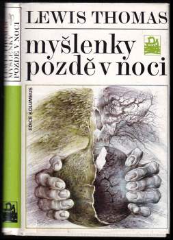 Lewis Thomas: Myšlenky pozdě v noci