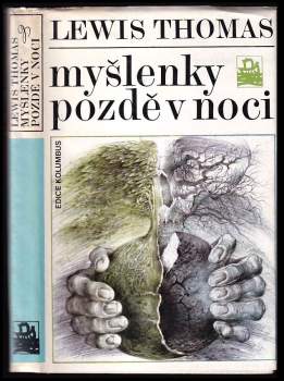 Lewis Thomas: Myšlenky pozdě v noci