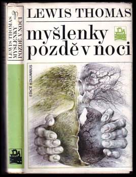 Lewis Thomas: Myšlenky pozdě v noci