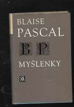Blaise Pascal: Myšlenky : výbor