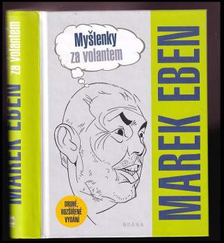 Marek Eben: Myšlenky za volantem