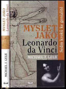 Michael J Gelb: Myslet jako Leonardo da Vinci