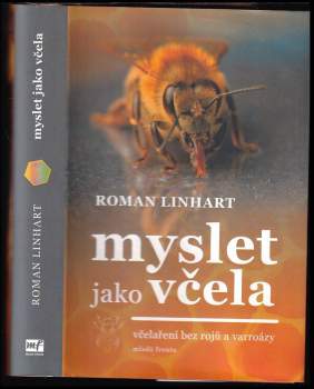 Roman Linhart: Myslet jako včela
