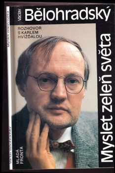Václav Bělohradský: Myslet zeleň světa