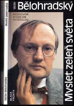 Václav Bělohradský: Myslet zeleň světa