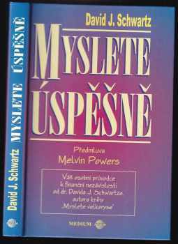 David Joseph Schwartz: Myslete úspěšně