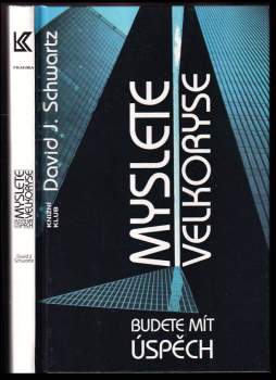 David Joseph Schwartz: Myslete velkoryse