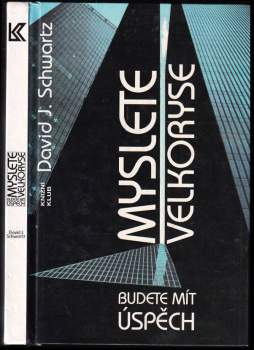 David Joseph Schwartz: Myslete velkoryse