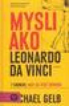 Mysli ako Leonardo da Vinci