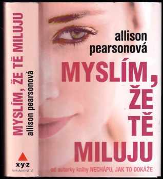 Myslím, že Tě miluju