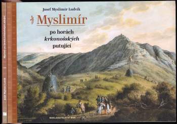 Myslimír po horách krkonošských putující