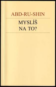 Myslíš na to?