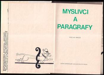 Václav Brož: Myslivci a paragrafy