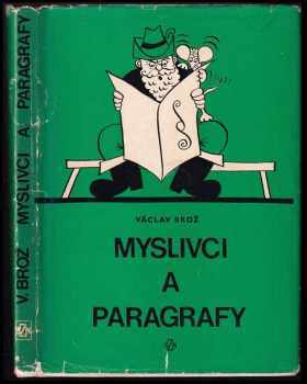 Václav Brož: Myslivci a paragrafy