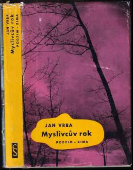 Myslivcův rok : Podzim - zima