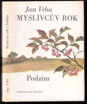Jan Vrba: Myslivcův rok