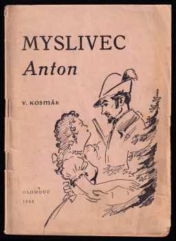 Myslivec Anton