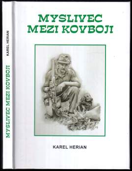 Myslivec mezi kovboji