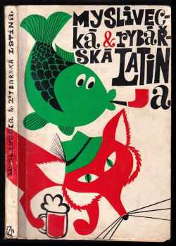 Karel Káš: Myslivecká a rybářská latina