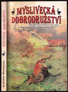 Myslivecká dobrodružství
