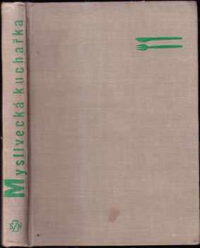 Myslivecká kuchařka - Marcela Mottlová (1968, Státní zemědělské nakladatelství) - ID: 846299