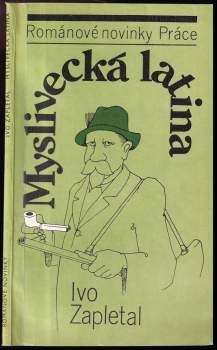 Ivo Zapletal: Myslivecká latina